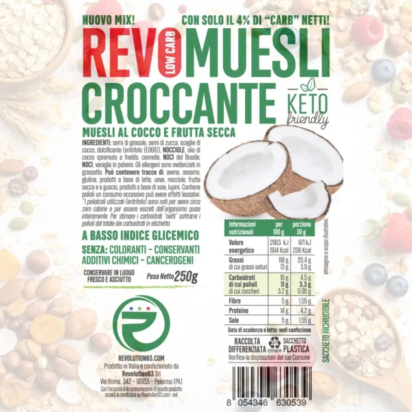 Muesli- Etichetta keto cheto low carb ipocalorico REVO MUESLI CROCCANTE CHETO | LOW CARB | KETO | CHETOGENICA | IPOCALORICO | COCCO NOCI E SEMI 250G — immagine prodotto