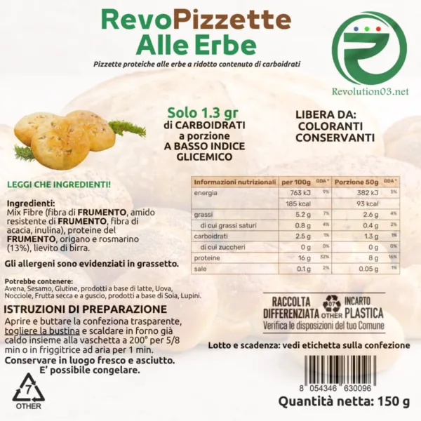 Pizzette alle erbe - Etichetta keto cheto low carb ipocalorico REVO PIZZETTE ALLE ERBE CHETO | LOW CARB | KETO | CHETOGENICA | SNACK SALATO IPOCALORICO | ARTIGIANALE 150G — immagine prodotto